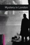 OXFORD BOOKWORMS STARTER. MYSTERY IN LONDON