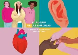 EL RUGIDO DE  LAS LIBÉLULAS: LA VIOLENCIA SEXUAL DESDE NUESTRO LADO