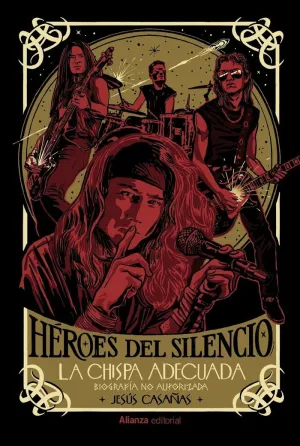 HEROES DEL SILENCIO (BIOGRAFIA NO AUTORIZADA)