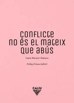 CONFLICTE NO ÉS EL MATEIX QUE ABÚS