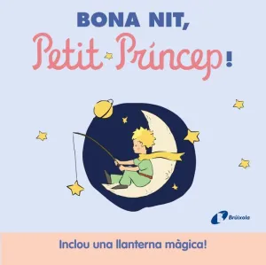 BONA NIT, PETIT PRINCEP!