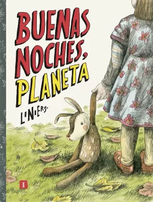 BUENAS NOCHES, PLANETA. LINIERS SIRI, RICARDO. Libro en papel.  9788417115845 La Tribu Llibreria