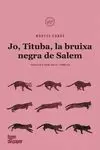 JO, TITUBA, BRUIXA NEGRA DE SALEM - CAT 2ªED