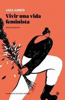 VIVIR UNA VIDA FEMINISTA (2ª ED)