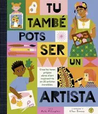 TU TAMBE POTS SER UN ARTISTA