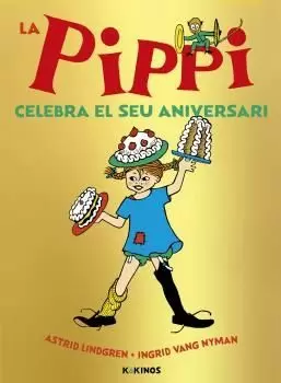 PIPPI CELEBRA EL SEU ANIVERSARI, LA