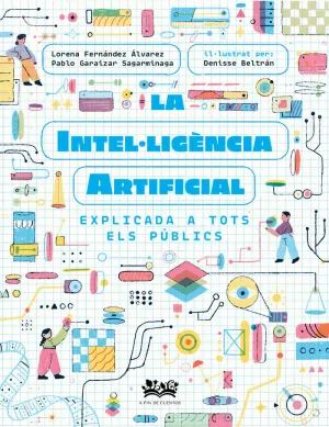 LA INTEL·LIGÈNCIA ARTIFICIAL EXPLICADA A TOTS ELS PÚBLICS