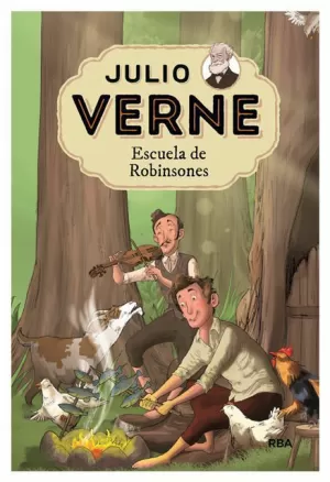 JULIO VERNE - ESCUELA DE ROBINSONES (EDICIÓN ACTUALIZADA, ILUSTRADA Y ADAPTADA)