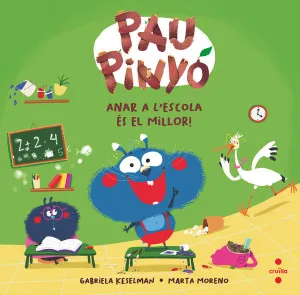 PAU PINYO 7: ANAR A L'ESCOLA ES EL MILLOR!