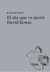 EL DIA QUE VA MORIR DAVID BOWIE