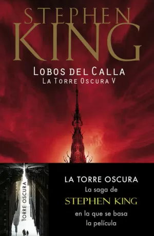 LOBOS DEL CALLA (LA TORRE OSCURA 5). KING, STEPHEN. Libro en papel.  9788497935739 La Tribu Llibreria