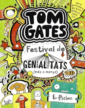 TOM GATES: FESTIVAL DE GENIALITATS (MÉS O MENYS)